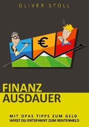 Cover von Finanzausdauer - Spielerisch mit Hilfe von Bildern und Zitaten verstehen, wie einfach das Thema Geldanlage doch eigentlich ist