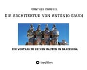 Cover von Die Architektur von Antonio Gaudi