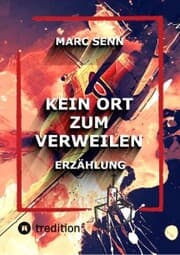 Cover von KEIN ORT ZUM VERWEILEN