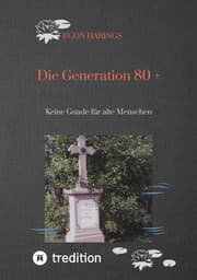 Cover von Die Generation 80 +