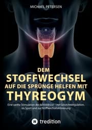 Cover von Dem Stoffwechsel auf die Sprünge helfen mit Thyreogym