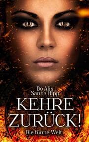 Cover von Kehre zurück! Die fünfte Welt