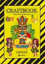 Cover von CRAFTBOOK - 100 TOLLE HAWAII MOTIVE - INSELN - STRAND - MEERESBEWOHNER - WITZIGE URLAUBER - KNIFFLIGE RÄTSEL UND AUFGABEN - SCHIFFE - TAUCHER