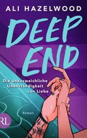 Cover von Deep End - Die unausweichliche Unanständigkeit von Liebe