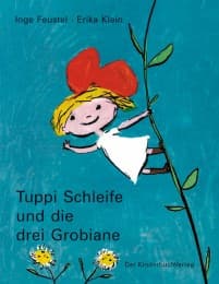 Cover von Tuppi Schleife und die drei Grobiane