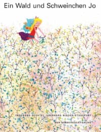Cover von Ein Wald und Schweinchen Jo