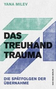 Cover von Das Treuhand-Trauma