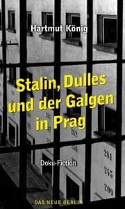 Cover von Stalin, Dulles und der Galgen in Prag