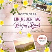 Cover von Ein neuer Tag in Virgin River (ungekürzt)