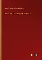 Cover von Blicke ins Talmudische Judentum
