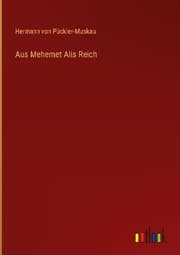 Cover von Aus Mehemet Alis Reich