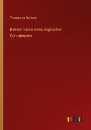 Cover von Bekenntnisse eines englischen Opiumessers