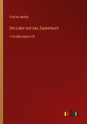 Cover von Die Liebe und das Zauberbuch