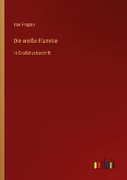 Cover von Die weiße Flamme