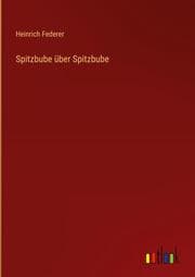 Cover von Spitzbube über Spitzbube