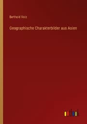 Cover von Geographische Charakterbilder aus Asien