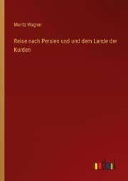 Cover von Reise nach Persien und und dem Lande der Kurden