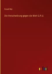 Cover von Die Verschwörung gegen die Welt G.P.U.