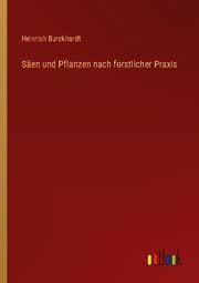 Cover von Säen und Pflanzen nach forstlicher Praxis