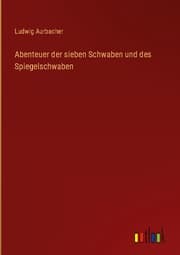 Cover von Abenteuer der sieben Schwaben und des Spiegelschwaben