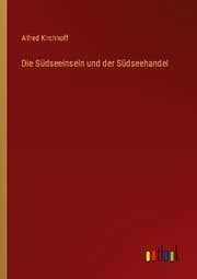 Cover von Die Südseeinseln und der Südseehandel