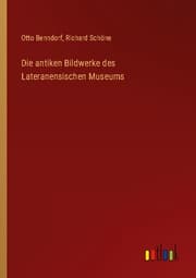 Cover von Die antiken Bildwerke des Lateranensischen Museums