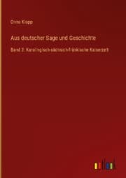 Cover von Aus deutscher Sage und Geschichte
