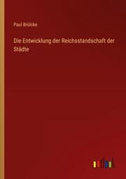 Cover von Die Entwicklung der Reichsstandschaft der Städte