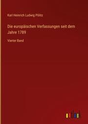 Cover von Die europäischen Verfassungen seit dem Jahre 1789