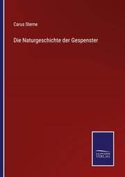 Cover von Die Naturgeschichte der Gespenster