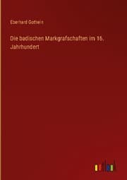 Cover von Die badischen Markgrafschaften im 16. Jahrhundert