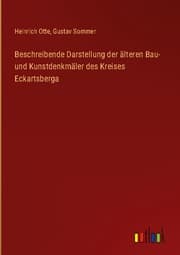 Cover von Beschreibende Darstellung der älteren Bau- und Kunstdenkmäler des Kreises Eckartsberga