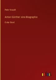 Cover von Anton Günther: eine Biographie