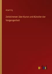 Cover von Zeitstimmen über Kunst und Künstler der Vergangenheit