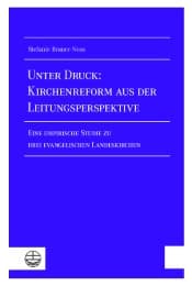Cover von Unter Druck: Kirchenreform aus der Leitungsperspektive