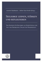 Cover von Seelsorge lernen, stärken und reflektieren