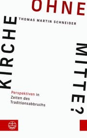 Cover von Kirche ohne Mitte?