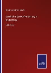 Cover von Geschichte der Dorfverfassung in Deutschland