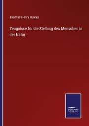 Cover von Zeugnisse für die Stellung des Menschen in der Natur