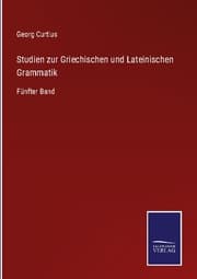 Cover von Studien zur Griechischen und Lateinischen Grammatik