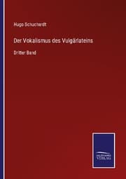 Cover von Der Vokalismus des Vulgärlateins