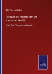 Cover von Handbuch der theoretischen und praktischen Heraldik