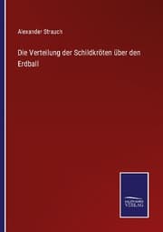Cover von Die Verteilung der Schildkröten über den Erdball