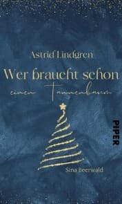 Cover von Astrid Lindgren - Wer braucht schon einen Tannenbaum?