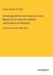 Cover von Literaturgeschichte der Araber von ihrem Beginne bis zu Ende des zwölften Jahrhunderts der Hidschret