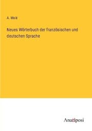 Cover von Neues Wörterbuch der französischen und deutschen Sprache
