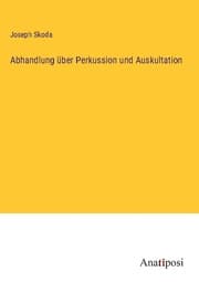 Cover von Abhandlung über Perkussion und Auskultation