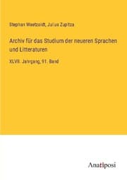 Cover von Archiv für das Studium der neueren Sprachen und Litteraturen