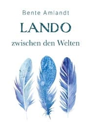 Cover von Lando zwischen den Welten (Hardcover)