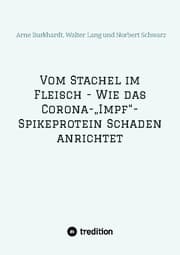 Cover von Vom Stachel im Fleisch - Wie das Corona-Impf-Spikeprotein Schaden anrichtet